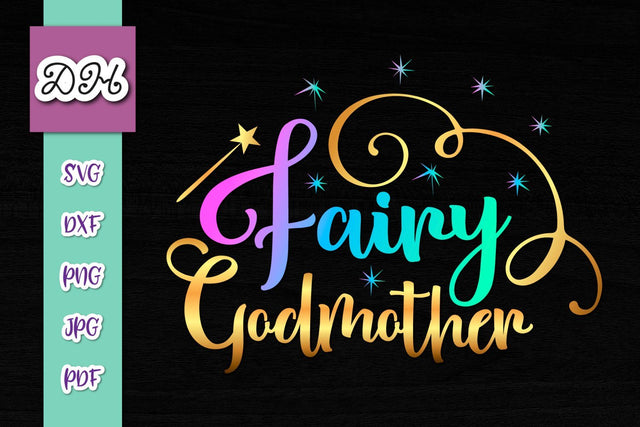 Fairy Godmother Print & Cut SVG Digitals by Hanna 