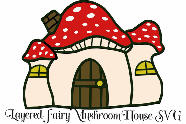 Fairy Mushroom House Layered SVG File SVG Digital Honeybee 