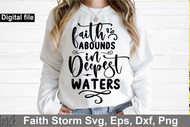 Faith abounds in deepest waters svg, Jesus svg, Faith svg, Storm svg, God svg, Faith svg, Storm t shirt svg, Christian t shirt svg SVG Isabella Machell 