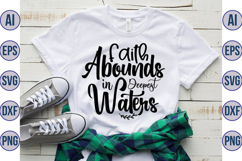 Faith abounds in deepest waters svg SVG orpitasn 