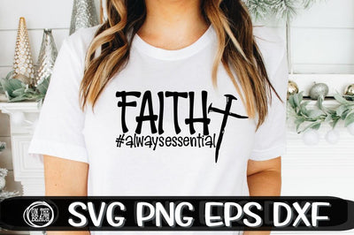 Faith - Always Essential Svg - Cross Svg - Faith SVG PNG EPS SVG On the Beach Boutique 