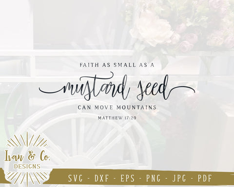 Faith as small as a mustard seed SVG Files | Christian Svg | Bible Verse Svg | Matthew 17:20 | Commercial Use | Digital Cut Files | JPG DXF PNG (1325949878) SVG Ivan & Co. Designs 