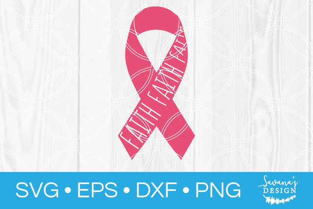 Faith Breast Cancer Ribbon SVG SavanasDesign 