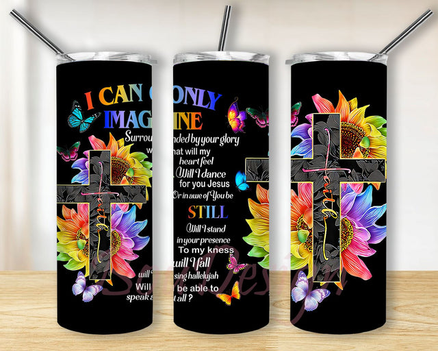 Faith Butterfly I Can Only Imagine Stainless Steel Tumbler 20 oz Skinny Tumbler Sublimation Designs For Straight/Tapered PNG Files Digital Download Sublimation BouDesign 