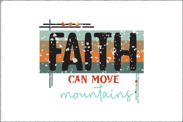 Faith Can Move Mountains Christian Sublimation Vol-1 Sublimation Jagonath Roy 