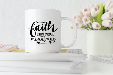 Faith Can Move Mountains Design File SVG SVG Creativeart88 