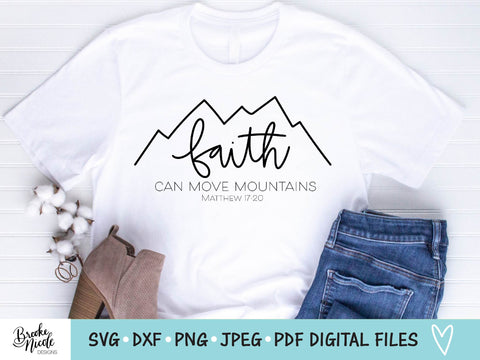 Faith Can Move Mountains SVG Cut File | christian shirt SVG | png | jpeg | dxf | Cricut SVG | Silhouette | scripture svg SVG Brooke Nicole Designs 