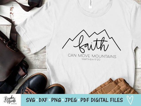 Faith Can Move Mountains SVG Cut File | christian shirt SVG | png | jpeg | dxf | Cricut SVG | Silhouette | scripture svg SVG Brooke Nicole Designs 