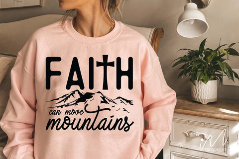 Faith can move mountains svg, Faith t shirt svg, Hill Climber t shirt, Mountain t shirt SVG Isabella Machell 