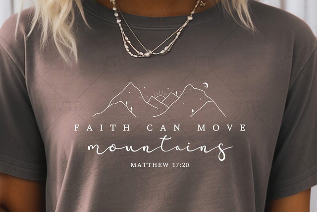 Faith Can Move Mountains Svg Png Files, Amazing Grace Svg, Believe Svg, Self Love Svg, Religious Svg, Mountain Svg, Proverbs Svg, Faith Svg SVG DesignDestine 