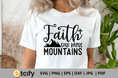 Faith can move mountains SVG SVG etcify 