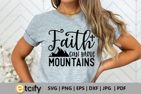 Faith can move mountains SVG SVG etcify 