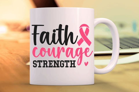 Faith courage strength SVG Design SVG Regulrcrative 