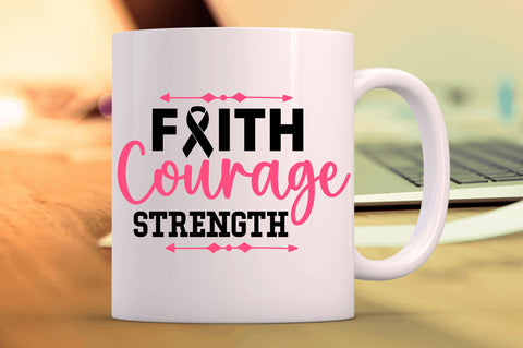 Faith courage strength SVG Design SVG Regulrcrative 