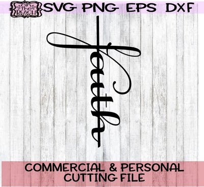Faith - Cross - SVG PNG EPS DXF SVG On the Beach Boutique 