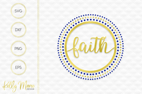 Faith Dotted Circle Kelly Maree Design 