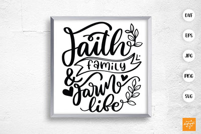 Faith Family And Farm Life SVG Religious Quotes SVG dapiyupi store 