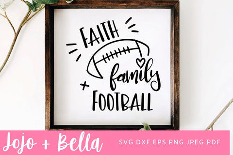 Faith Family and Football Svg, Football Svg, NFL Svg, Football PNG, T-shirt designs, Football Svg Cutting File Cricut, Silhouette, Printable SVG Jojo&Bella 