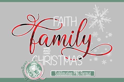 Faith Family Christmas Sublimation Sublimation QueenBrat Digital Designs 