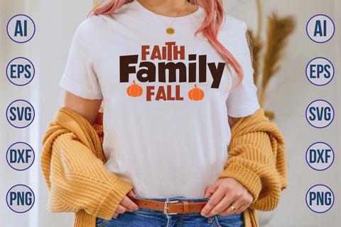 Faith Family Fall svg SVG orpitasn 