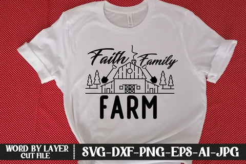 Faith Family Farm SVG CUT FILE SVG MStudio 