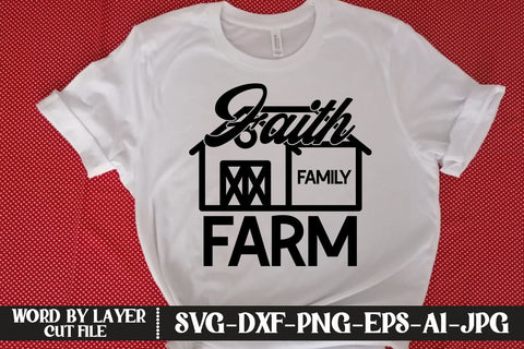 Faith Family Farm SVG CUT FILE SVG MStudio 