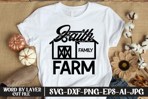 Faith Family Farm SVG CUT FILE SVG MStudio 
