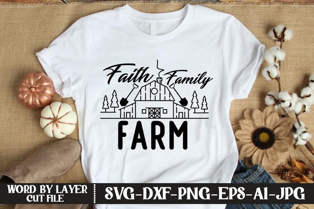 Faith Family Farm SVG CUT FILE SVG MStudio 