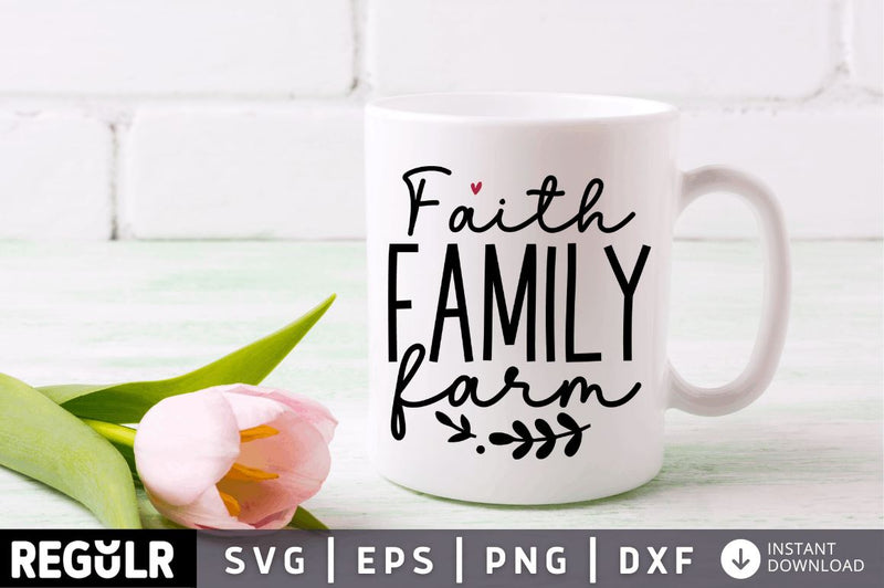 Faith family farm SVG SVG Regulrcrative 