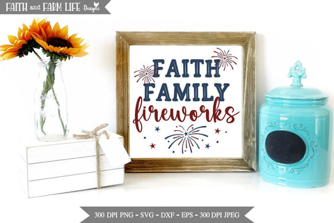 Faith Family Fireworks SVG Designs by Jolein 