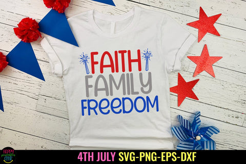 Faith Family Freedom SVG I 4th of July SVG I Patriotic SVG SVG Happy Printables Club 