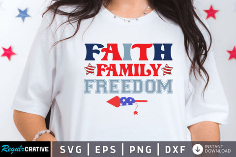 Faith family freedom SVG SVG Regulrcrative 