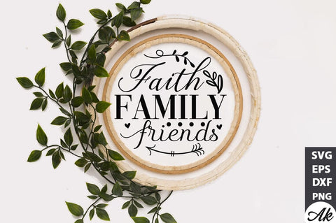 Faith family friends SVG SVG akazaddesign 