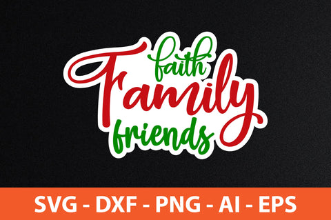 Faith Family Friends-svg SVG nirmal108roy 