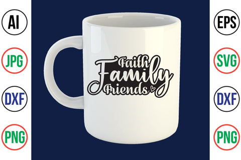 Faith Family Friends svg SVG orpitasn 