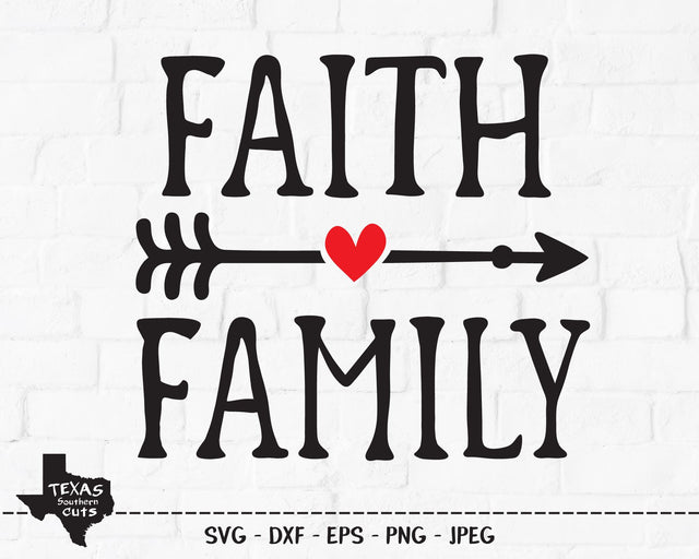 Faith Family | Religious SVG SVG Texas Southern Cuts 