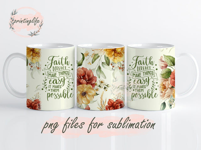 Faith Floral Mug Wrap, Christian Quotes Press Sublimation Png Sublimation PrintingLife 