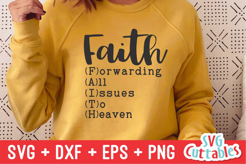 Faith Forwarding All Issues To Heaven svg - Faith svg - Quote - svg - dxf - eps - png - Christian - Silhouette - Cricut - Digital Cut File SVG Svg Cuttables 