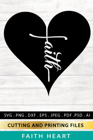 Faith Heart SVG PNG EPS DXF Files For Cutting and Printing SVG zoellartz 