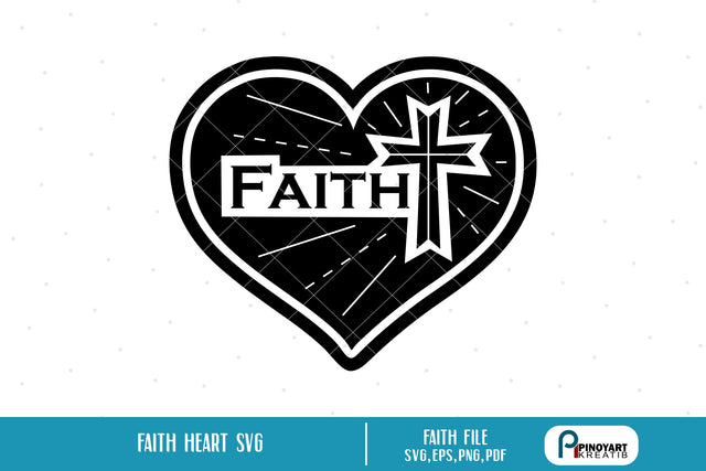 Faith Heart Svg SVG Pinoyart Kreatib 