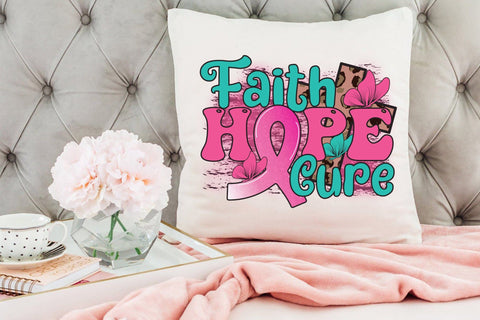 Faith Hope Cure, Breast Cancer PNG Sublimation CraftLabSVG 
