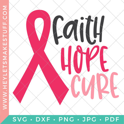 Faith Hope Cure Cancer Ribbon SVG Hey Let's Make Stuff 