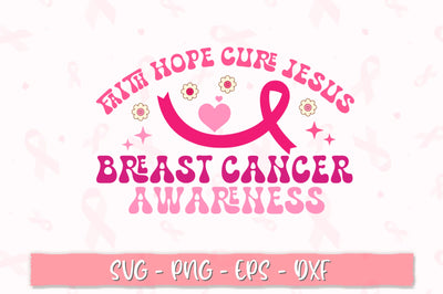 Faith hope cure jesus breast cancer awareness PNG SVG Shetara Begum 