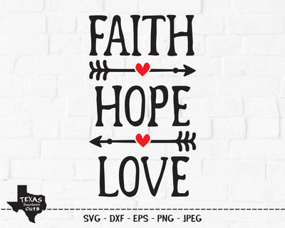Faith Hope Love | Religious SVG SVG Texas Southern Cuts 