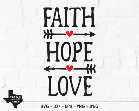 Faith Hope Love | Religious SVG SVG Texas Southern Cuts 