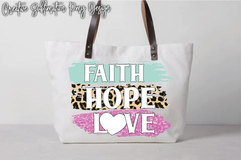 Faith Hope Love Sublimation Creativeart88 