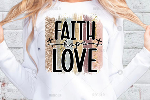Faith hope love Sublimation PNG Sublimation Regulrcrative 