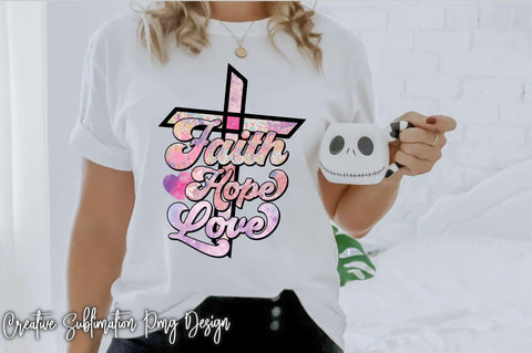 Faith Hope Love Sublimation Sublimation Creativeart88 
