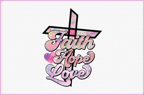 Faith Hope Love Sublimation Sublimation Creativeart88 