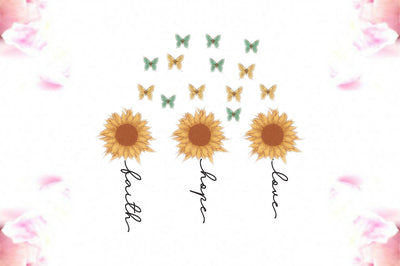 Faith Hope Love Sunflower PNG Sublimation Jagonath Roy 
